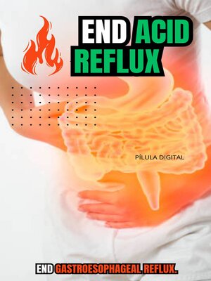 cover image of End Acid Reflux